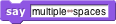 text input with multiple spaces in a row